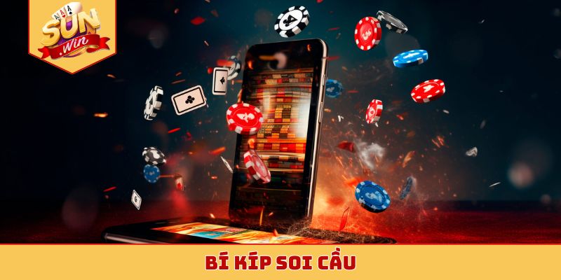 bí kíp soi cầu