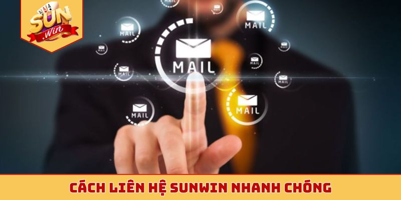 Cách liên hệ Sunwin nhanh chóng