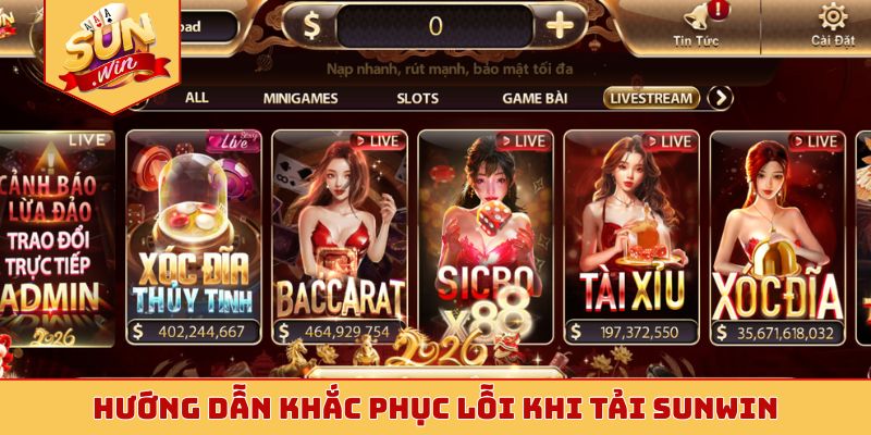 Hướng dẫn khắc phục lỗi khi tải Sunwin
